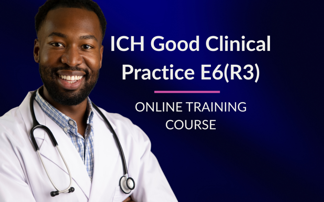 Good Clinical Practice E6(R3)